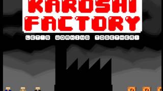 Karoshi Factory Theme