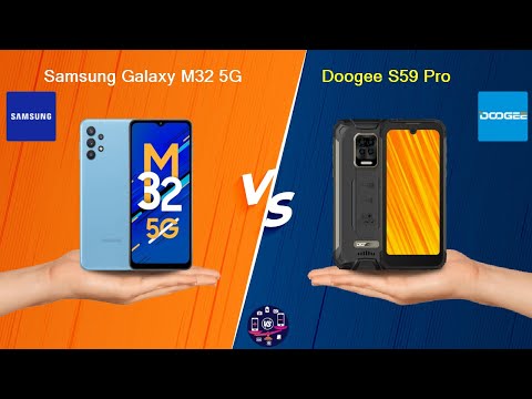 Samsung Galaxy M32 5G Vs Doogee S59 Pro - Full Comparison [Full Specifications]