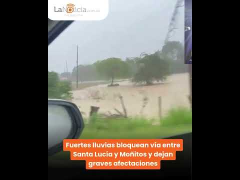 Fuertes lluvias bloquean vía entre Santa Lucía y Moñitos y dejan graves afectaciones