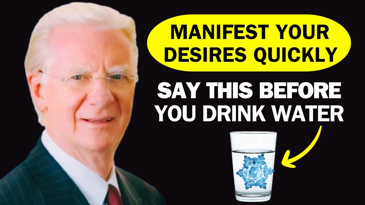Manifest Anything Using “Water Technique” | Bob Proctor| Law of Attraction