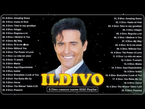 Opera Pop Songs🍀 Il Divo Greatest Hits Full Album🍀 I The Very Best of Songs All Time