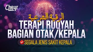 Download lagu TERAPI RUQYAH BAGIAN OTAK DAN KEPALA - SEMBUHKAN SEGALA JENIS SAKIT PADA KEPALA - الرقية الشرعية mp3 Download lagu TERAPI RUQYAH BAGIAN OTAK DAN KEPALA - SEMBUHKAN SEGALA JENIS SAKIT PADA KEPALA - الرقية الشرعية mp3