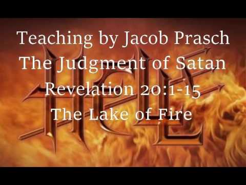 Jacob Prasch The Judgment of Satan December 29 2015 – Andrew R