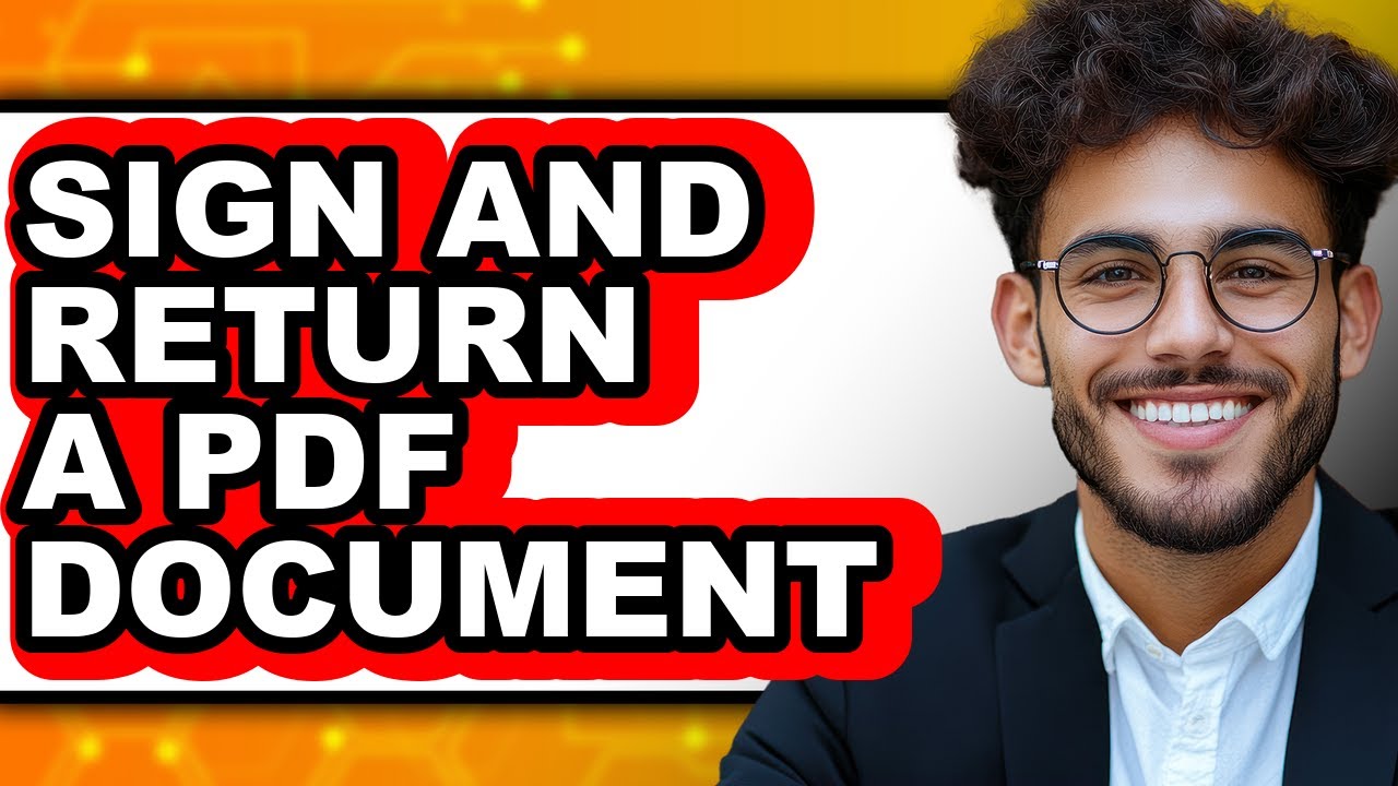 How to Sign and Return a PDF Document