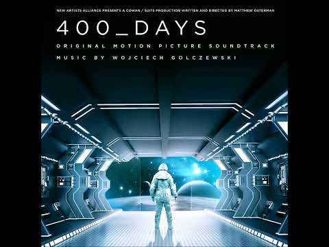 Wojciech Golczewski - 400 Days (2016) [FULL ALBUM] (ORIGINAL MOTION PICTURE SOUNDTRACK)