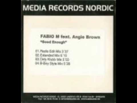 Fabio M featuring Angie Brown - Good Enough (Extended Mix)