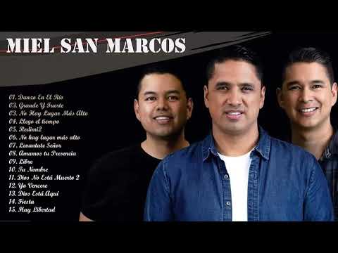 Las 20 Mejores Canciones de Miel San Marcos
