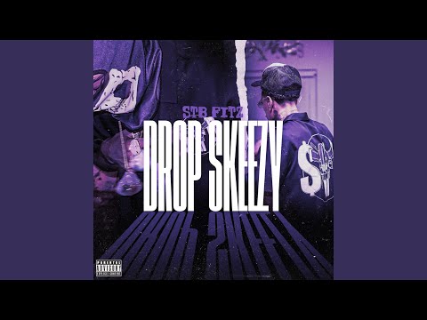 DROP SKEEZY