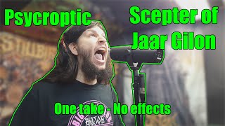 Psycroptic - The Scepter of Jaar Gilon | Vocal Cover | Lyrics included