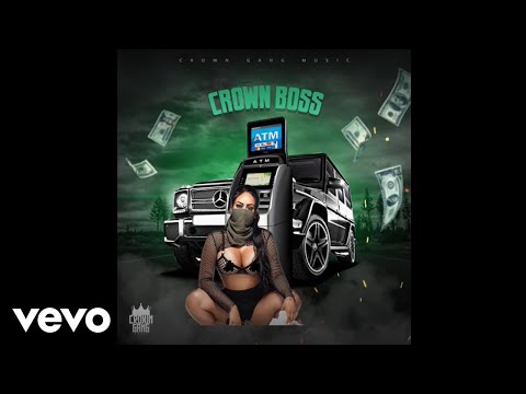 Crownboss - ATM (Official Audio)