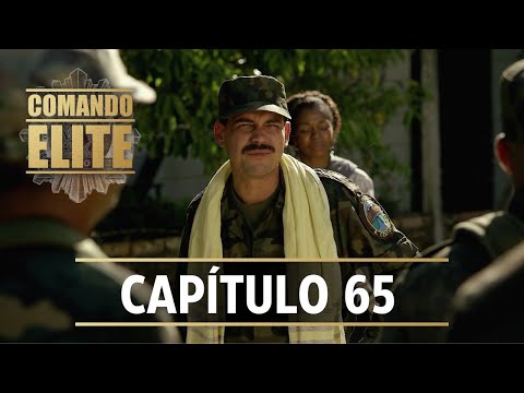 Comando Élite | Capítulo 65 | Sembrando el miedo