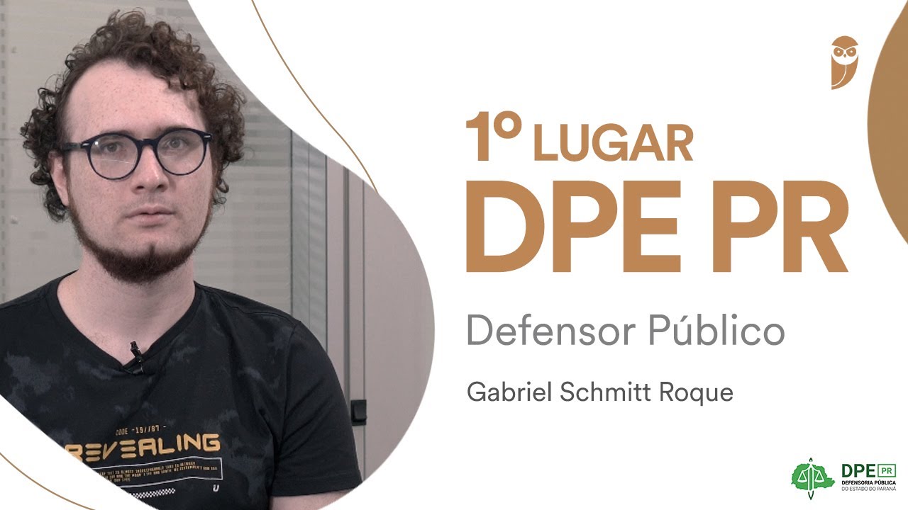 DPE PR: bate-papo com o aprovado em 1º lugar para Defensor Público, Gabriel Schmitt Roque. Confira!