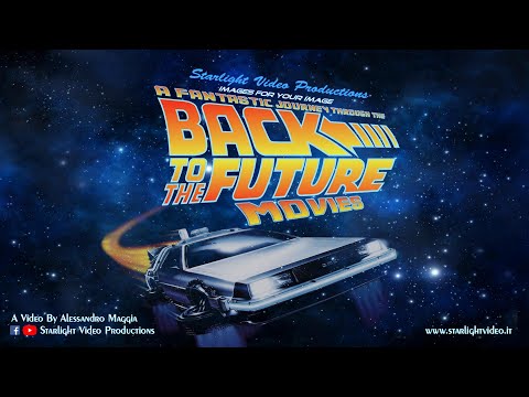 A Fantastic Journey Through The BACK TO THE FUTURE Movies
