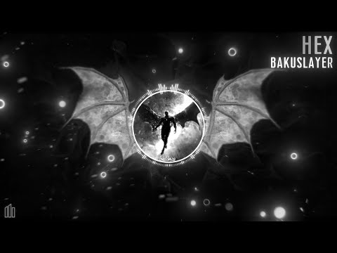 BAKUSLAYER - HEX (Official Visualizer)