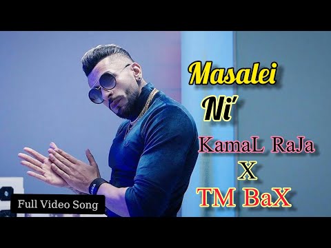 TM Bax x Kamal Raja - Masalei ni [OFFICIAL-VIDEO] TM_Bax_-__Masalei_Ni__OFFICIAL_VIDEO_Song_2020