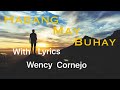 Habang May Buhay With Lyrics Wency Cornejo