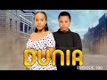 DUNIA Ep 100