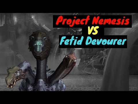 Project Nemesis VS Fetid Devourer Mythic