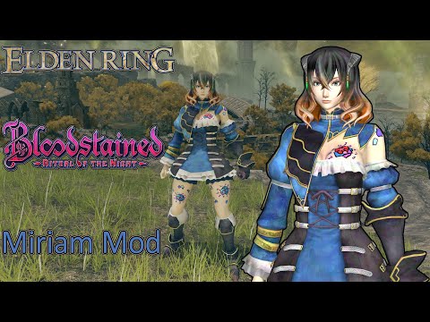 Elden Ring Bloodstained Ritual of the Night Miriam Mod
