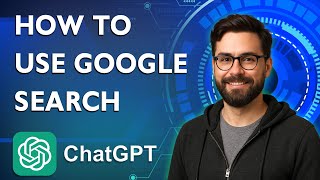 How To Use Chatgpt Google Search How To Download, Install And Use [2026 Guide]
