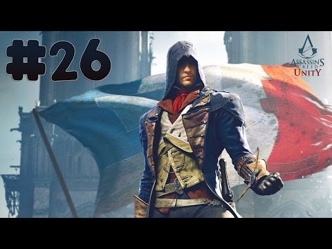 Assassin's Creed: Unity - Walkthrough - Part 26 - A Dinner Engagement (PC HD) [1080p]