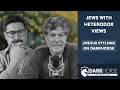 Jews With Heterodox Views Joshua Stylman On DarkHorse