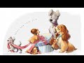 Lady And The Tramp 2 Scamp S Adventure Welcome Home ONE LINE MULTILANGUAGE