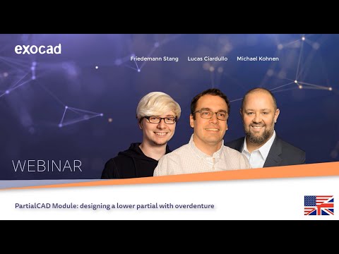 exocad PartialCAD 2020 WEBINAR - PartialCAD Module