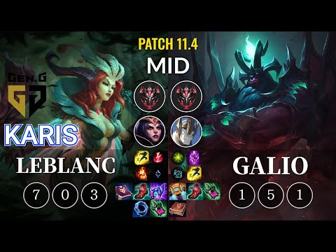 GEN Karis LeBlanc vs Galio Mid - KR Patch 11.4