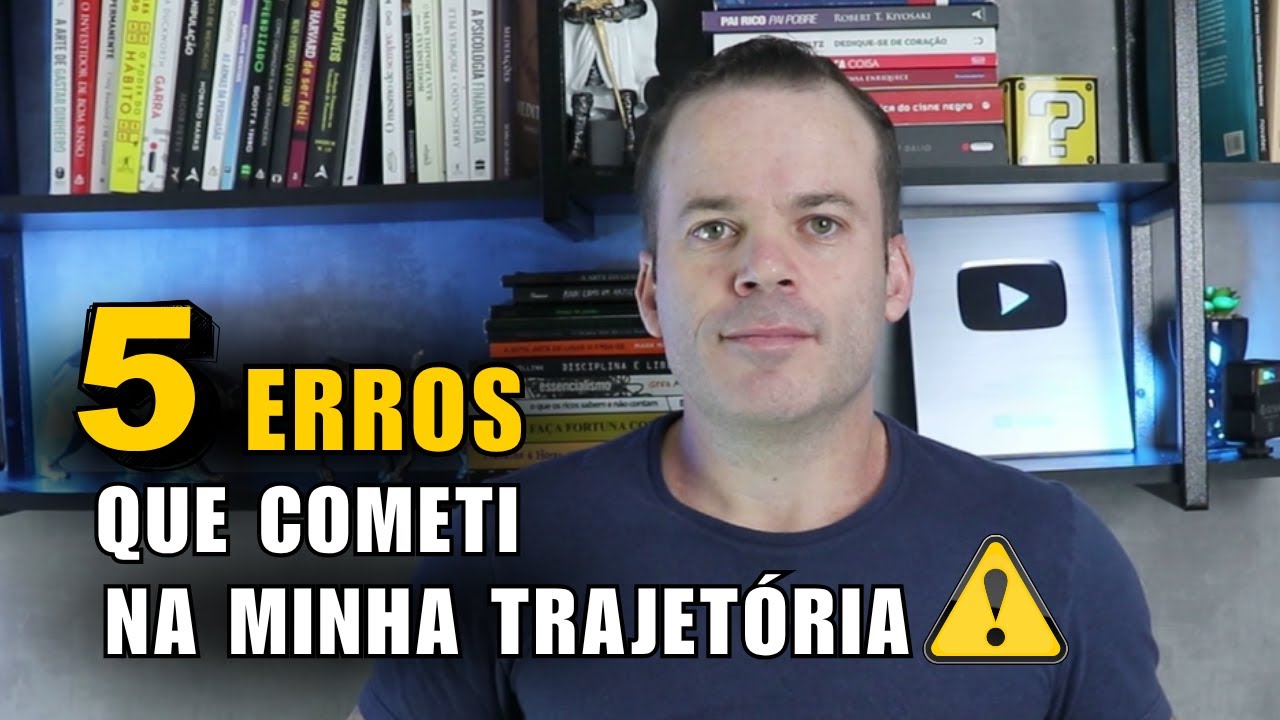 MEUS PRINCIPAIS ERROS em 16 ANOS DE BUY AND HOLD - Não cometa estas C@gadas