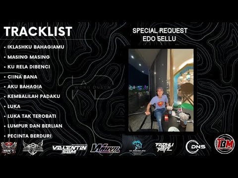 DUGEM DJ IKHLAS KU BAHAGIAMU NONSTOP HARDMIX SPECIAL REQUEST EDO SELLU 2024