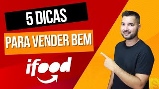 5 dicas infalíveis para vender bem com Confeitaria  no Ifood