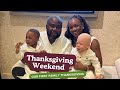THANKSGIVING WITH FAMILY And FRIENDS Our First Family Thanksgiving ️