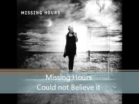Missing Hours - Could not believe it