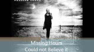 Missing Hours - Could not believe it