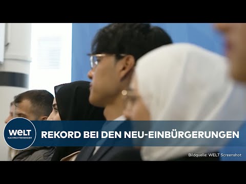 DEUTSCHLAND: Rekord bei den Neu-Einbürgerungen! Neue des Angaben des Statistischen Bundesamtes