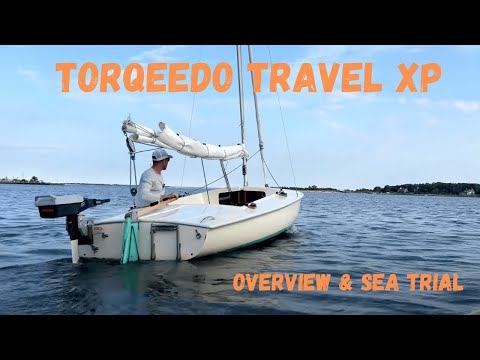 Torqeedo Travel XP: Overview & Sea Trial