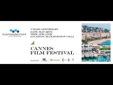 Businesstainment - Connect & Celebrate • Goes Cannes Film Festival • 5 Years Anniversary