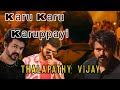 Karu Karu Karupayi Thalapathy Vijay Whatsapp Status Leo Retro Playlist
