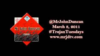 Mr John Duncan ft Addalesson- March 8, 2011 (#TrojanTuesdays)
