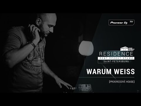 WARUM WEISS [ deep house ] @ Pioneer DJ TV | Residence