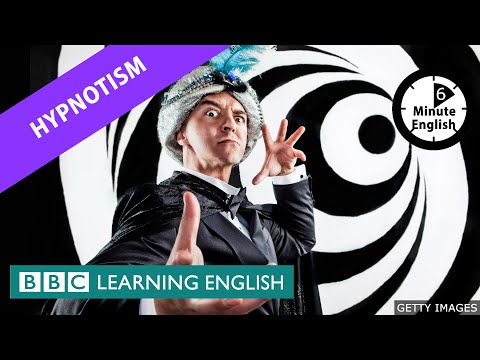 催眠術 - 6分鐘英語 (Hypnotism - 6 Minute English)