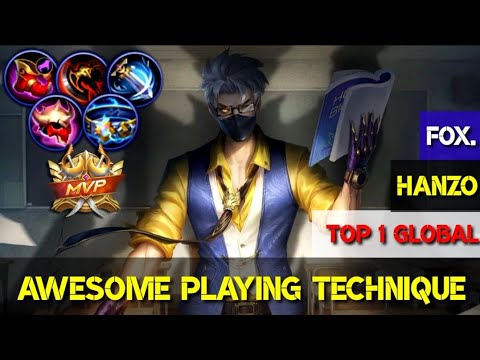 MVP ♡ awesome playing technique [Top 1 global hanzo ] Fox. - mobile legends