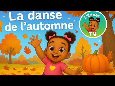La Danse de l’Automne | Chanson pour Enfant - Apprendre en S’Amusant | L’île des Petits TV