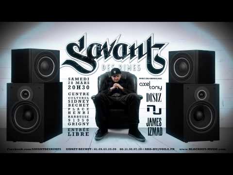 Savant des Rimes - Promo concert 28 mars 2015 Grigny | Guest : Disiz, AXEL TONY, JAMES IZMAD, NJ