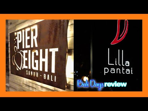 Sanur's Lilla Pantai & Pier Eight Review - Dinner at Duyung