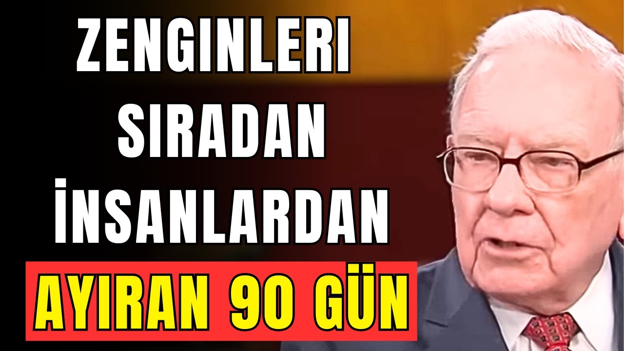 Warren Buffett’ın Kimse Fark Etmeden Zengin Olma İçin 90 Günlük Planı