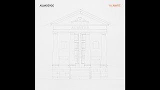 04 Sillage 1 &amp; 2 - Aquaserge (2014)