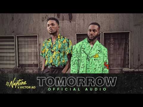 DJ Neptune & Victor AD - Tomorrow (Official Audio)