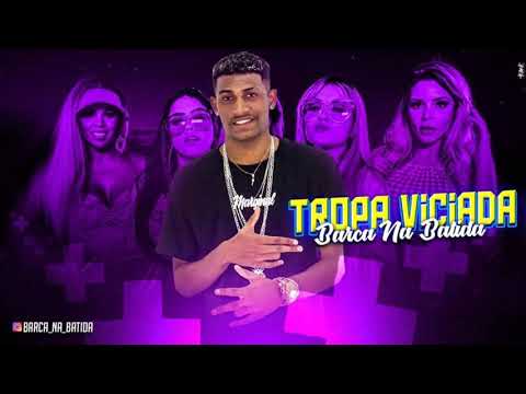 BARCA NA BATIDA - TROPA VICIADA - MÚSICA NOVA